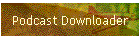 Podcast Downloader