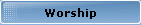 Worship